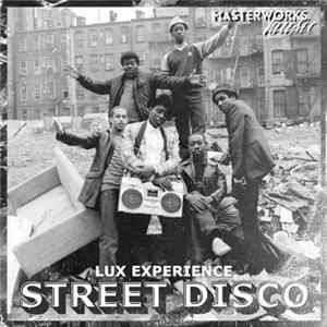 Lux Experience - Street Disco FLAC
