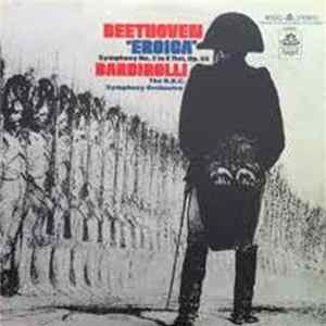 Beethoven - Barbirolli, The B.B.C. Symphony Orchestra - "Eroica" Symphony No. 3 In E Flat, Op. 55 FLAC