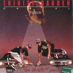 Trinity Garden Cartel - The Ghetto My Hood FLAC