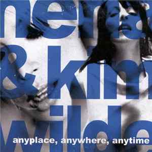 Nena & Kim Wilde - Anyplace, Anywhere, Anytime FLAC