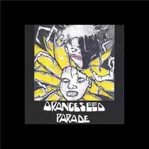 Orangeseed Parade - Orangeseed Parade FLAC