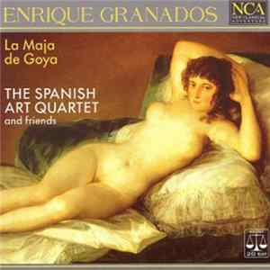 The Spanish Art Quartet - La Maya De Goya FLAC
