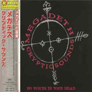 Megadeth - Cryptic Sounds: No Voices in Your Head FLAC