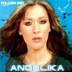 Angelika - Follow Me! Remixes FLAC