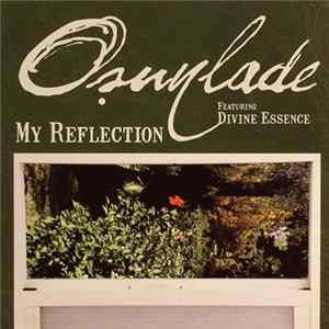 Osunlade Featuring Divine Essence - My Reflection FLAC