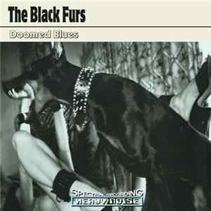 The Black Furs - Doomed Blues FLAC