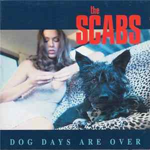 The Scabs - Dog Days Are Over FLAC