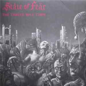 Stàte Of Feär - The Tables Will Turn...... And It's You Who's Going To Suffer FLAC