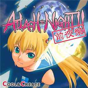Various - Atlach=Night!! [前夜祭] FLAC