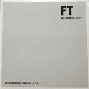 DJ Seiji - FT - 90's Underground FLAC