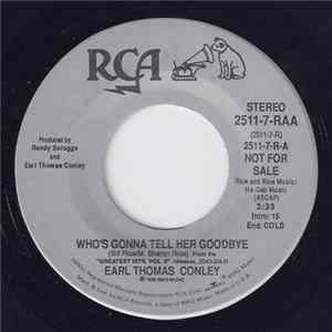 Earl Thomas Conley - Who's Gonna Tell Her Goodbye FLAC
