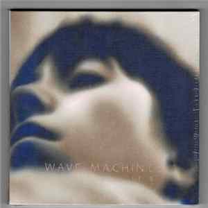 Wave Machines - Pollen FLAC