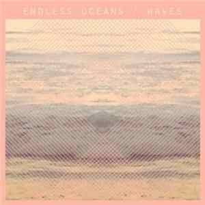 Endless Oceans - Waves FLAC
