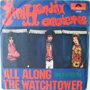 The Jimi Hendrix Experience - All Along The Watchtower / Can You See Me FLAC