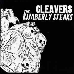 Cleavers / The Kimberly Steaks - Cleavers / The Kimberly Steaks FLAC