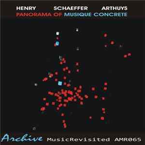 Henry - Schaeffer - Arthuys - Panorama Of Musique Concrete FLAC