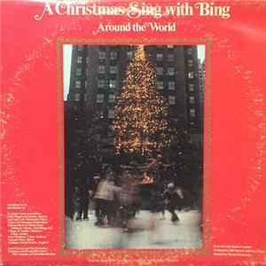 Bing Crosby - A Christmas Sing With Bing - Around The World FLAC