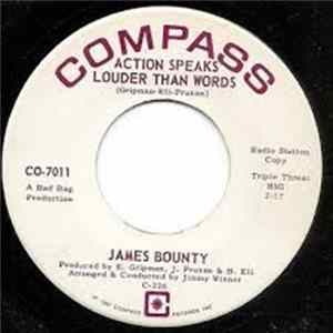 James Bounty - Action Speaks Louder Than Words / Rags To Riches FLAC