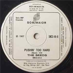 The Seeds - Pushin' Too Hard FLAC