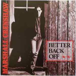 Marshall Crenshaw - Better Back Off FLAC