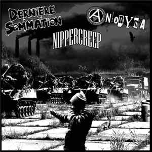 Dernière Sommation - Anonyma - Nippercreep - Dernière Sommation - Anonyma - Nippercreep FLAC