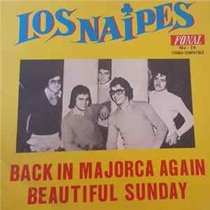 Los Naipes - Back In Majorca Again / Beautiful Sunday FLAC