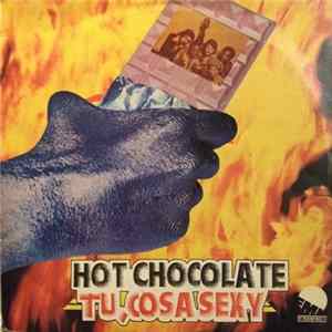 Hot Chocolate - Tu, "Cosa Sexy" FLAC