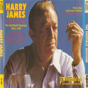 Harry James And His Big Band - The Sheffield Sessions 1974 - 1979 FLAC