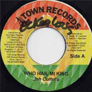 Jah Culture - Who Hail The King FLAC