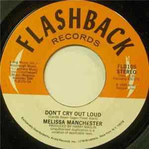 Melissa Manchester - Don't Cry Out Loud / Theme From Ice Castles (Through The Eyes Of Love) FLAC