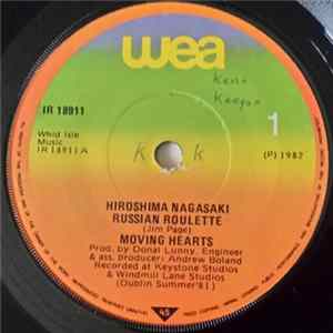 Moving Hearts - Hiroshima Nagasaki Russian Roulette FLAC
