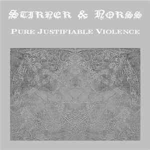 Stirner & Norss - Pure Justifiable Violence FLAC
