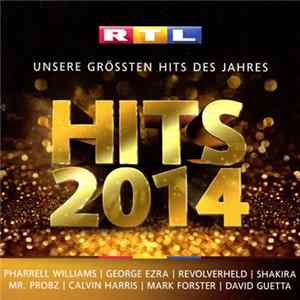 Various - RTL Hits 2014 - Unsere Grössten Hits Des Jahres FLAC