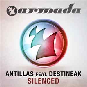 Antillas Feat. Destineak - Silenced FLAC