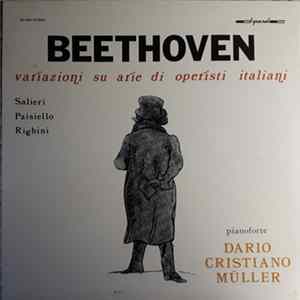 Beethoven, Dario Cristiano Müller - Variazioni Su Arie Di Operisti Italiani FLAC