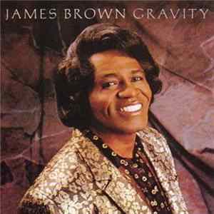 James Brown - Gravity FLAC