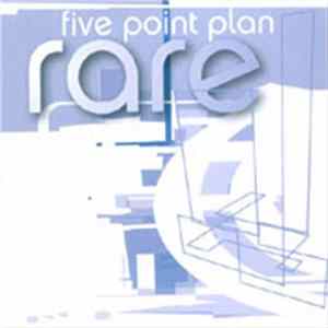 Five Point Plan - Rare FLAC