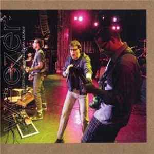 Weezer - Live On The Weezer Cruise - Palladium Lounge FLAC
