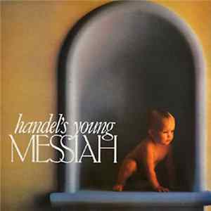 Various - Handel's Young Messiah FLAC