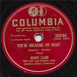 Buddy Clark - You're Breaking My Heart / Song Of Surrender FLAC