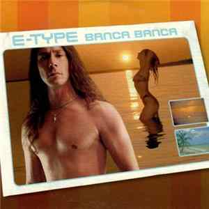 E-Type - Banca Banca FLAC