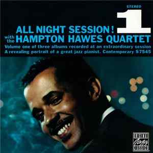 Hampton Hawes Quartet - All Night Session, Vol. 1 FLAC