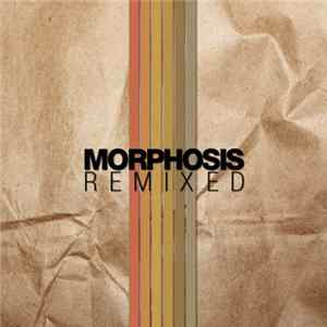 Various - Morphosis Remixed FLAC