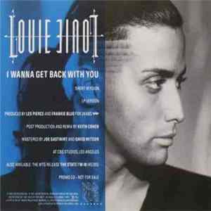 Louie Louie - I Wanna Get Back With You FLAC
