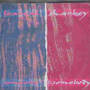 Feargal Sharkey - Someone To Somebody FLAC