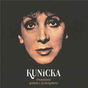 Halina Kunicka - Dwanaście Godzin Z Życia Kobiety FLAC