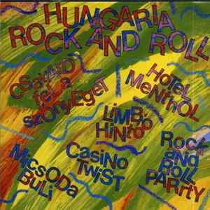 Hungaria - Rock 'N Roll Party FLAC