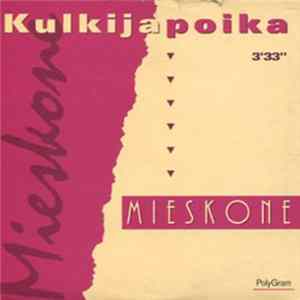 Mieskone - Kulkijapoika FLAC