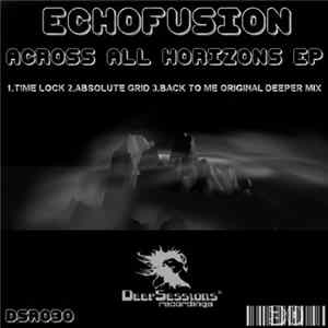 Echofusion - Across All Horizons EP FLAC