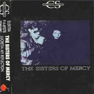 The Sisters Of Mercy - Lucretia My Reflection FLAC